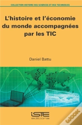 L'Histoire Et L'Économie Du Monde Accompagnées Par Les Tic