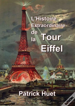 Capa do artigo L'Histoire Extraordinaire De La Tour Eiffel