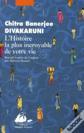 L'Histoire La Plus Incroyable De Votre Vie