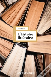 L'Histoire Littéraire (2e Édition)