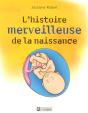L'Histoire Merveilleuse De La Naissance - Preview