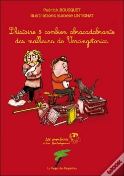 Capa do artigo L'Histoire Ô Combien Abracadabrante Des Malheurs De Vercingetorix