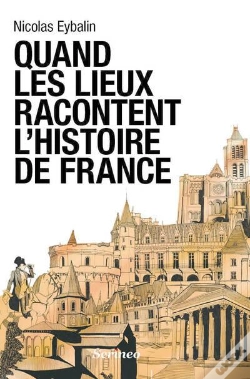 Capa do artigo L'Histoire Par Les Lieux