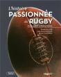 L'Histoire Passionnée Du Rugby Français Et International - Preview