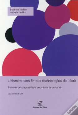 Capa do artigo L'Histoire Sans Fin Des Technologies De L'Écrit ; Traité De Bricolage Réfléchi Pour Épris De Curiosité