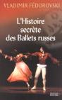 L'Histoire Secrete Des Ballets Russes - Preview