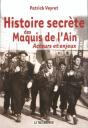 L'Histoire Secrète Des Maquis De L'Ain ; Acteurs Et Enjeux - Preview