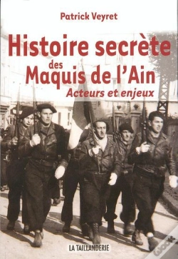 Capa do artigo L'Histoire Secrète Des Maquis De L'Ain ; Acteurs Et Enjeux