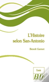 L'Histoire Selon San-Antonio