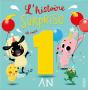 L'Histoire Surprise De Mes 1 An - Preview