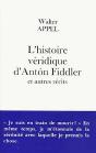 L'Histoire Veridique D'Anton Fiddler Et Autres Recits - Preview