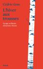 L'Hiver Aux Trousses - Preview