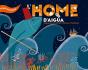 L'Home D'Aigua - Preview