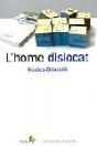 L'Home Dislocat - Preview