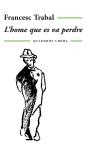 L'Home Que Es Va Perdre - Preview