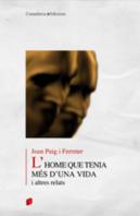 L'Home Que Tenia Mes D'Una Vida