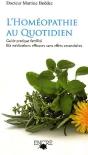 L'Homéopathie Au Quotidien ; Guide Pratique Familial ; 80 Médication Efficaces Sans Effets Secondaires - Preview