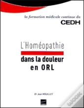L'Homéopathie Dans La Douleur En Orl