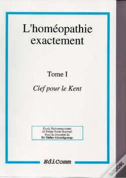 Capa do artigo L'Homeopathie Exactement T.1 : Clef Pour Le