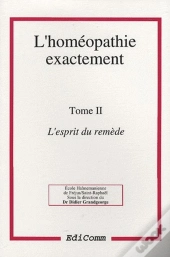 L'Homeopathie Exactement T.2 : L'Esprit Du R