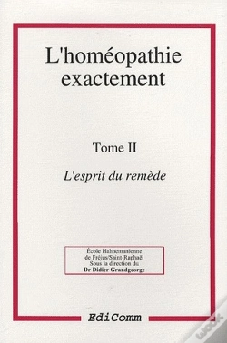 Capa do artigo L'Homeopathie Exactement T.2 : L'Esprit Du R