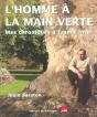 L'Homme À La Main Verte ; Mes Chroniques À France Inter - Preview
