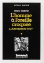 L'Homme A L'Oreille Croquee - Preview