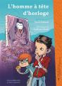 L'Homme A Tete D'Horloge - Preview