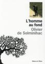 L'Homme Au Fond - Preview
