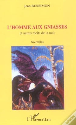 Capa do artigo L'Homme Aux Gniasses Et Autres Recits De La Nuit