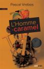 L'Homme-Caramel - Preview
