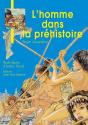 L'Homme Dans La Préhistoire - Preview