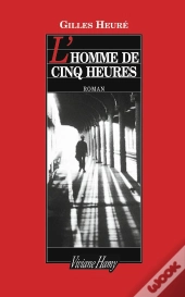 L'Homme De Cinq Heures