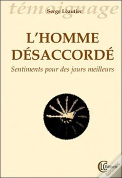 Capa do artigo L'Homme Désaccordé ; Sentiments Pour Des Jours Meilleurs