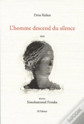 L'Homme Descend Du Silence