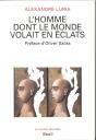 L'Homme Dont Le Monde Volait En Eclats - Preview