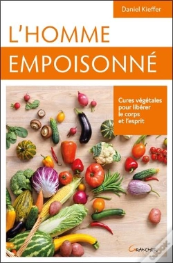 Capa do artigo L'Homme Empoisonne - Cures Vegetales Pour Liberer Corps Et Esprits