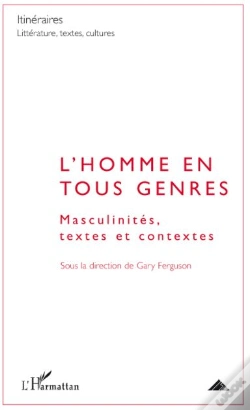 Capa do artigo L'Homme En Tous Genres ; Masculinités, Textes Et Contextes