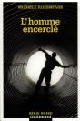 L'Homme Encerclé - Preview
