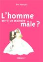 L'Homme Est-Il Un Moindre Mâle? - Preview
