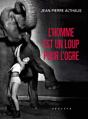 L'Homme Est Un Loup Pour L'Ogre - Preview