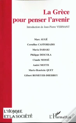 Capa do artigo L'Homme Et La Société : La Grèce : Pour Penser L'Avenir