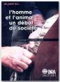 L'Homme Et L'Animal : Un Débat De Société - Preview