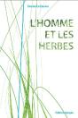 L'Homme Et Les Herbes - Preview