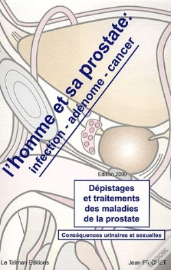 Capa do artigo L'Homme Et Sa Prostate ; Infectio, Adénome, Cancer