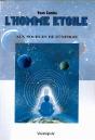 L'Homme Etoile ; Aux Sources De L'Energie - Preview