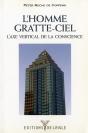 L'Homme Gratte-Ciel ; L'Axe Vertical De Conscience - Preview