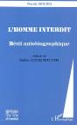 L'Homme Interdit ; Recit Autobiographique - Preview