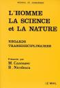 L'Homme, La Science Et La Nature ; Regards Transdisciplinaire - Preview