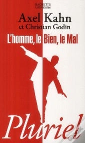 L'Homme, Le Bien, Le Mal